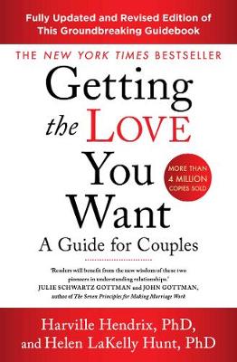 Getting The Love You Want Revised Edition: A Guide for Couples (Paperback)