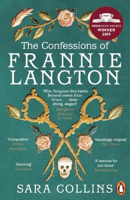 The Confessions of Frannie Langton: The Costa Book Awards First Novel Winner 2019