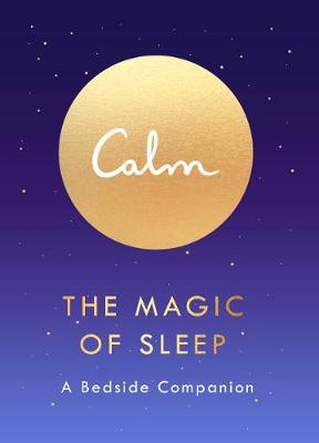 The Magic of Sleep: A Bedside Companion (Paperback)