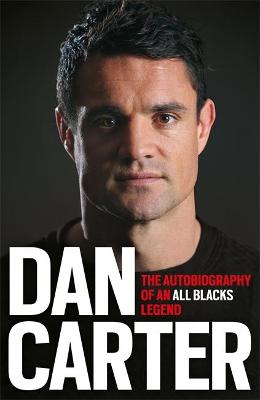 Dan Carter: My Autobiography (Paperback)
