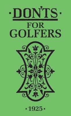 Don'ts for Golfers: Illustrated Edition (Hardcover)