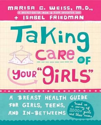 Taking Care Of Your Girls
