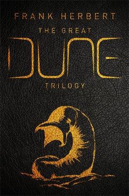The Great Dune Trilogy: Dune, Dune Messiah, Children of Dune (Hardcover)