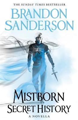 Mistborn: Secret History (Paperback)