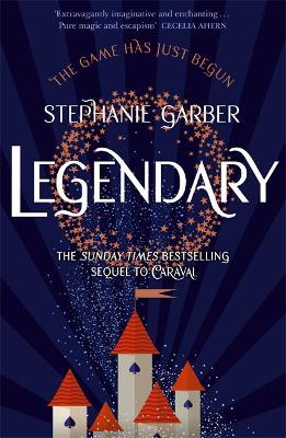 Caraval 2: Legendary (Paperback)