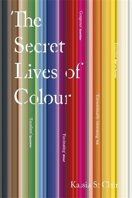 The Secret Lives Of Colour