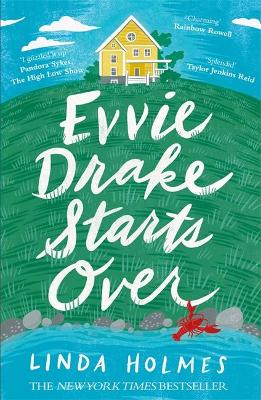 Evvie Drake Starts Over: A feel-good, uplifting story of romance and second chances