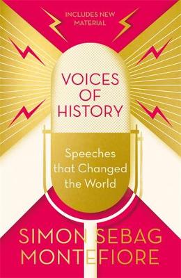 Voices of History: Speeches that Changed the World (Paperback)