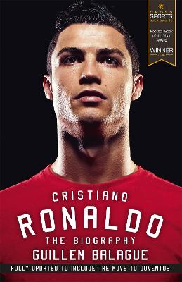 Cristiano Ronaldo: The Biography (Paperback)