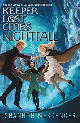 Keeper of the Lost Cities 6: Nightfall (Paperback)