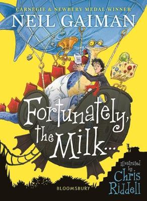 Fortunately, the Milk . . . (Paperback)