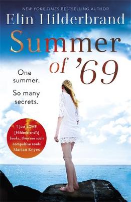 Summer of '69: One Summer. So Many Secrets . . . The most unputdownable beach read of summer 2020