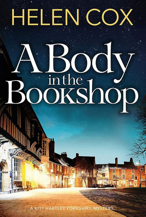 A Body in the Bookshop: Kitt Hartley Yorkshire Mysteries 2