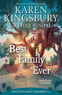 Best Family Ever (A Baxter Family Children Story 1) (Paperback)