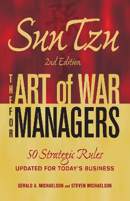 Sun Tzu - The Art of War for Managers: 50 Strategic Rules Updated for Today's Business